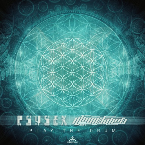 Psysex & Illumination - Play The Drum