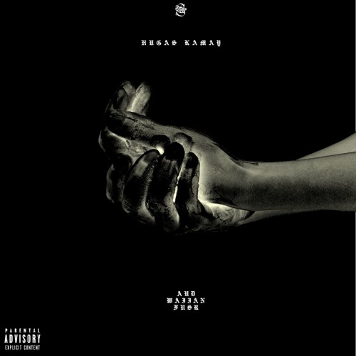 Hugas Kamay - Waiian, Aud & Fusr (Prod. by Audible Lecter)