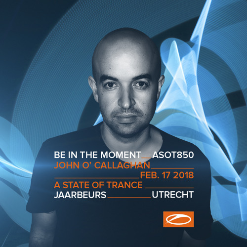 John O'Callaghan Live @ ASOT850 Utrecht
