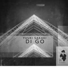 Yuuki Sakai - Di Go EP - [ Hidden Recordings ]