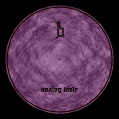 Analog Taste
