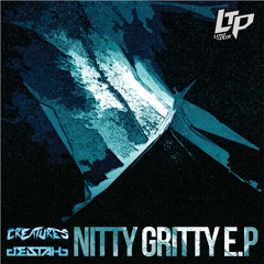 Creatures & Jestah - Nitty Gritty