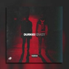 Lil Durk - Durkio Krazy