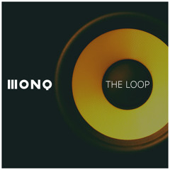 The Loop (Original Mix) FREE DOWNLOAD