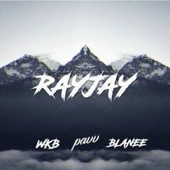 WKB & Pavv X Blanee - RayJay (Original Mix)