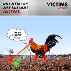 Chickens [Victims Helpline] - OUT NOW