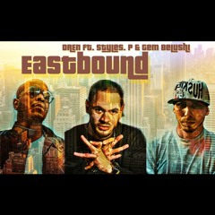 DREN - Eastbound (ft Styles P. Feat Gem Belushi)