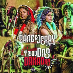 Jerry Smith E MC Zaac - Tribo Das Danadas Dj Klebson Lima