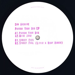 POD016 - Sun Archive - Pardon Your Beg EP
