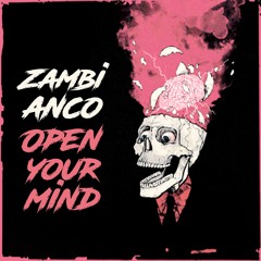 Zambianco - Open Your Mind