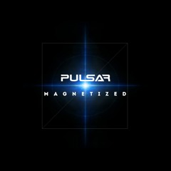 PULS∆R - MAGNETIZED (FREE DOWNLOAD)