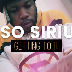 Oso Sirius - Getting To It