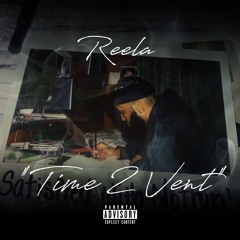 Time 2 Vent (prod by Dannythe3rd )