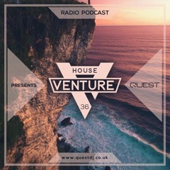 House Venture # 36 pres. QUEST / 18.02.2018