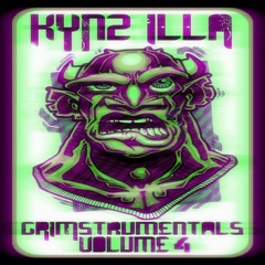 KYNZ ILLA: GRIMstrumentals Vol.4 (Beat Reel)HQ Link below