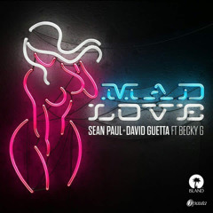 Sean Paul Ft. David Guetta, Becky G - Mad Love (Minost Project Edit)