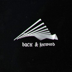 BACK & FORWARD