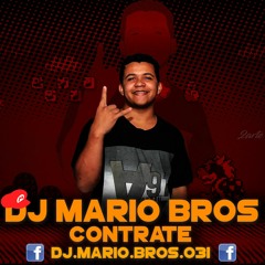 MTG - BACANAL DO MARIO BROSS(DJS BN SHEYK & MARIO BROS)