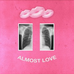 Almost Love