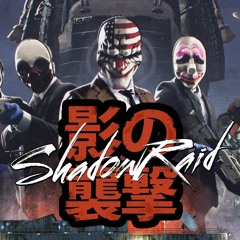 Payday 2 Shadow Raid Recreation [Remastered]