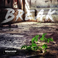 Atromix - Break (Original MIx)