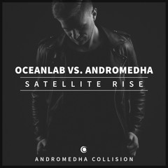 Oceanlab vs. Andromedha - Satellite Rise (Andromedha Collision)