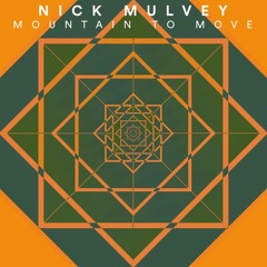 Mountain to Move (Nick Mulvey)