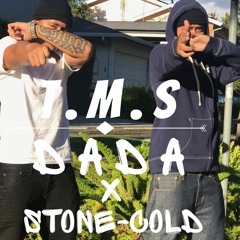 T.M.S - DADA x Stone-Cold