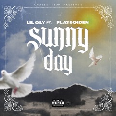 Immaculate Oly ft PlayBoi Den - Sunny Day
