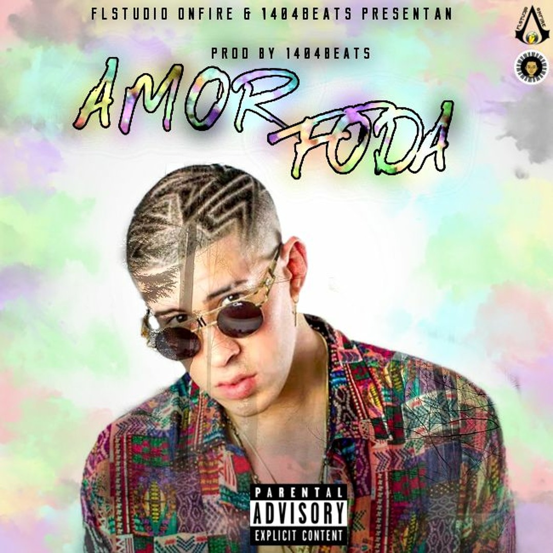 Stream Amor Foda - Bad Bunny [Version Trap] Prod.By 1404Beats by 1404 ...