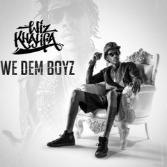 We Dem Boyz (RyanWach Edit)