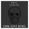 Look Alive Freestyle Look Alive Freestyle