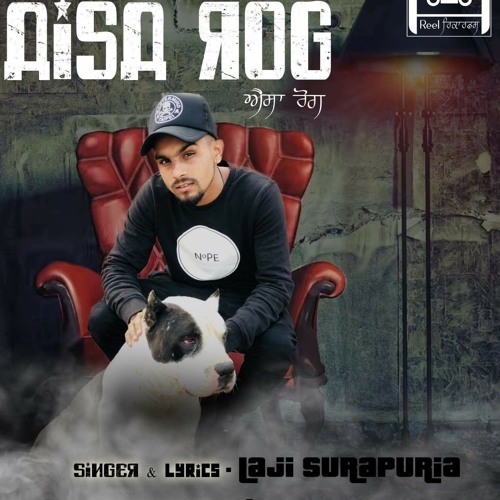 Aisa Rog || Laji Surapuria || Shagur || Reel Reords