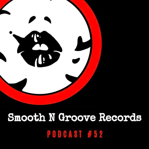 SMOOTH N GROOVE RECORDS - Podcast 52 - [Recorded live on Different Drumz] - 19th February 2018