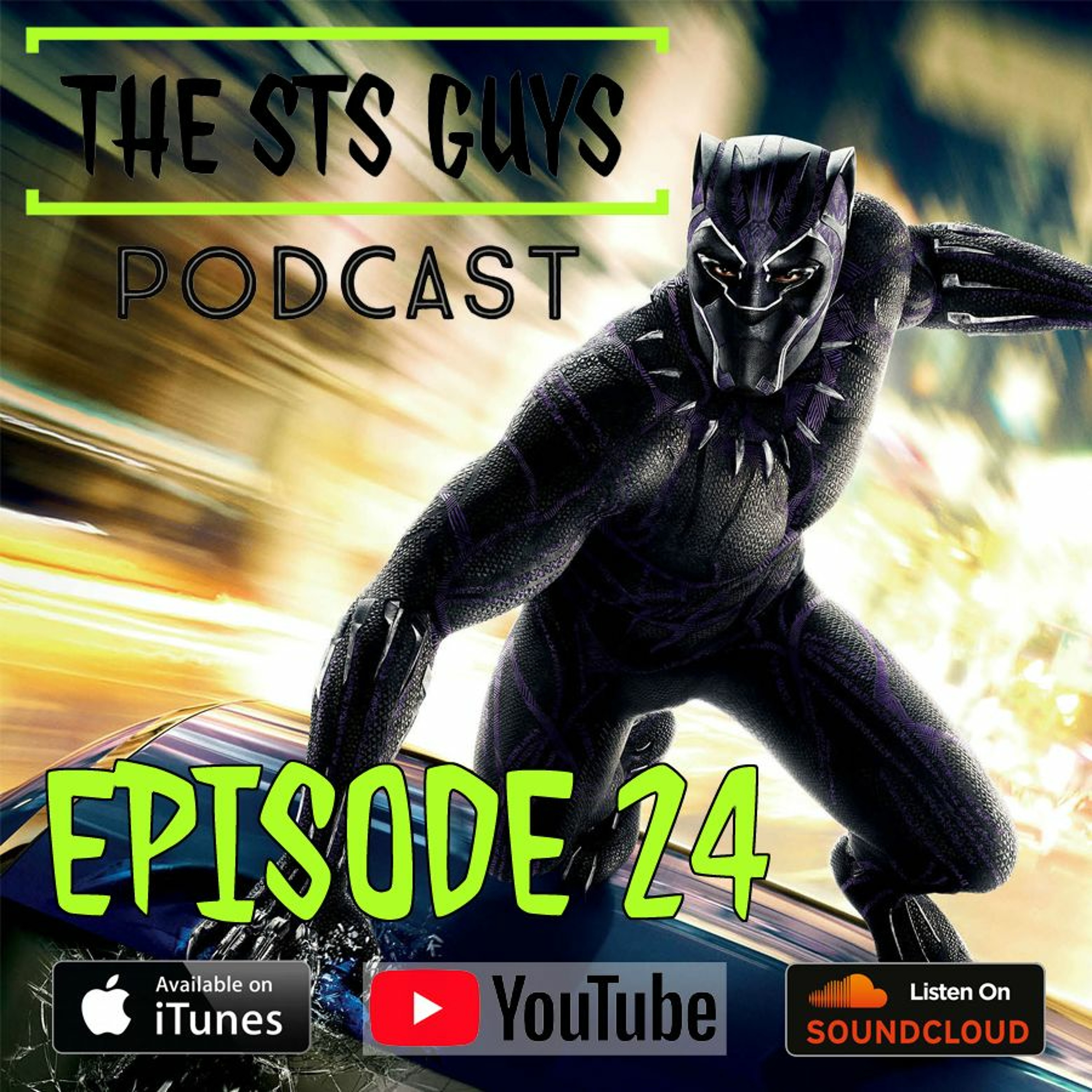 The STS Guys - Episode 24: Live From Wakanda thumbnail