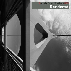 Sounds From NoWhere Podcast #050 - Rendered