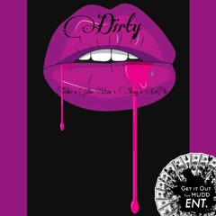 Dirty - Tiebee x Mac Wams x Shugg x LeeYo