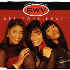 SWV (Use Ur Heart)