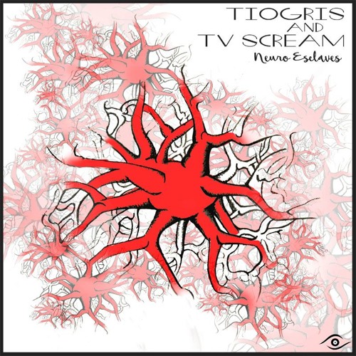 Tiogris & Tv Scream ▶ Neuro Esclaves