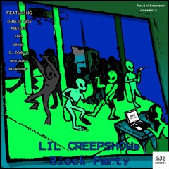 KevinTheCreep - LIL CREEPSHOWs Block Party (Full Compilation)