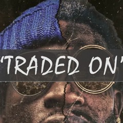 Ralo X Nba Youngboy Ft Derez Deshon Type Beat - Traded On (ChangeForaHunnit)