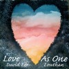Love As One Original © With Angelo Annicchiarico Mp3