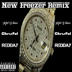 New Freezer Remix (Kid Vision x Chrisfel x Redday)