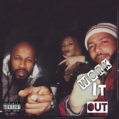 work it out ft. LN and A1 Molly