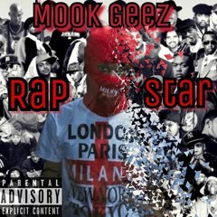 Mook Geez - RAP STAR