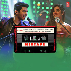 Main Agar Kahoon-Bol Do Na Zara