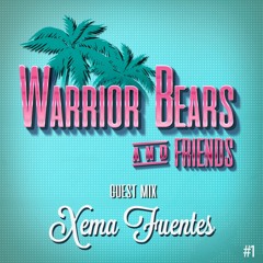 #001 Xema Fuentes - Warrior Bears & Friends *Tracklist in DESCRIPCION*