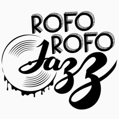 Roforofo Jazz TEASER