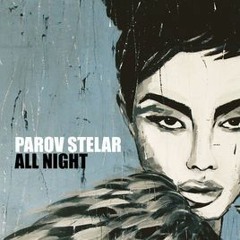 Parov Stelar - All Night (Fallen Remix)