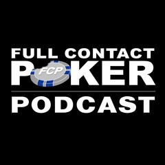 FCP Podcast Episode 18 - Mike Leah Drama and Poker Awards Talk